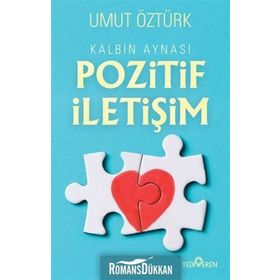 Kalbin Aynası Pozitif İletişim - Umut Öztürk