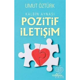 Kalbin Aynası Pozitif İletişim - Umut Öztürk
