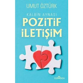 Kalbin Aynası Pozitif İletişim - Umut Öztürk