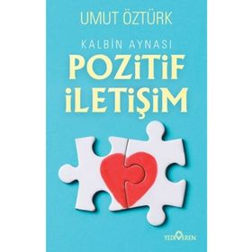 Kalbin Aynası Pozitif İletişim - Umut Öztürk