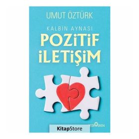Kalbin Aynası Pozitif İletişim - Umut Öztürk