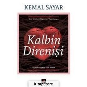Kalbin Direnişi - Kemal Sayar
