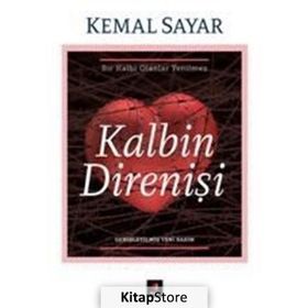 Kalbin Direnişi - Kemal Sayar