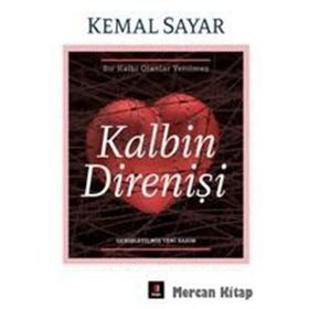 Kalbin Direnişi - Kemal Sayar