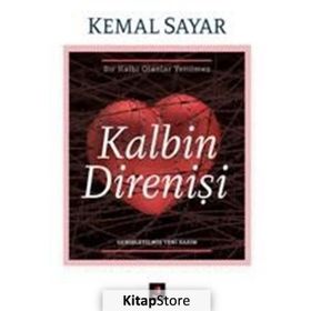 Kalbin Direnişi - Kemal Sayar