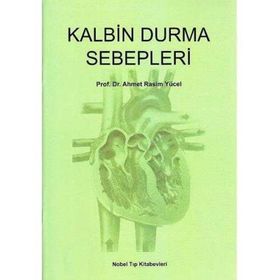 Kalbin Durma Sebepleri Prof. Dr. Ahmet Rasim Yücel