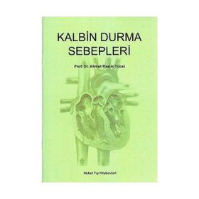 Kalbin Durma Sebepleri Prof. Dr. Ahmet Rasim Yücel