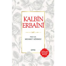 Kalbin Erbaini - Mehmet Görmez