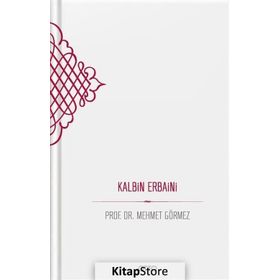 Kalbin Erbaini - Mehmet Görmez