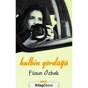 Kalbin Gördüğü - Füsun Özbek