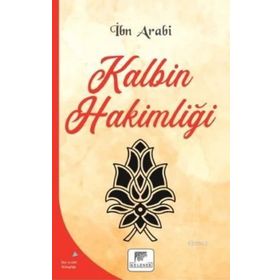 Kalbin Hakimliği İbn Arabi