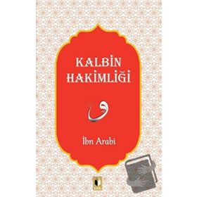 Kalbin Hakimliği İbn Arabi