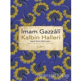Kalbin Halleri - İmam Gazali