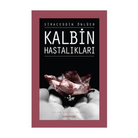 KALBIN HASTALIKLARI 1 - SIRACEDDIN ÖNLÜER