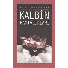 KALBIN HASTALIKLARI 1 - SIRACEDDIN ÖNLÜER