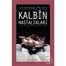 KALBIN HASTALIKLARI 2 - SIRACEDDIN ÖNLÜER