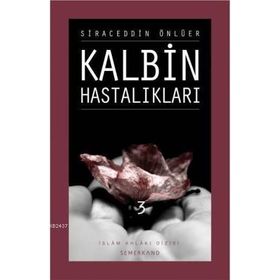 KALBIN HASTALIKLARI 3 - SIRACEDDIN ÖNLÜER