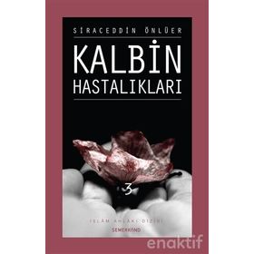 KALBIN HASTALIKLARI 3 - SIRACEDDIN ÖNLÜER