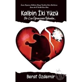 Kalbin İki Yüzü - Kazım Özatak