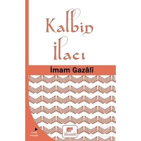 Kalbin İlacı - imami gazali