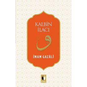 Kalbin İlacı - imami gazali