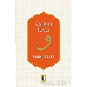 Kalbin İlacı - imami gazali