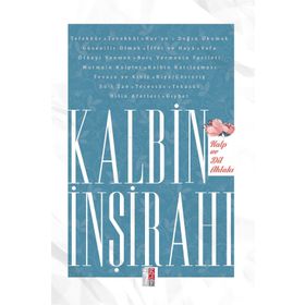 Kalbin İnşirahı / Barış Çubuk