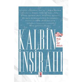 Kalbin İnşirahı / Barış Çubuk
