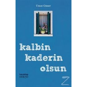 Kalbin Kaderin Olsun - Umut Güner