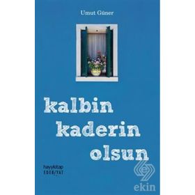 Kalbin Kaderin Olsun - Umut Güner