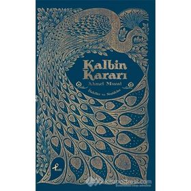 Kalbin Kararı - Ahmet Murat Aytaç