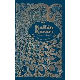 Kalbin Kararı - Ahmet Murat Aytaç