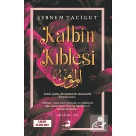 Kalbin Kıblesi-Şebnem Tacigut