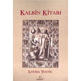 KALBIN KİTABI - LOUISA YOUNG