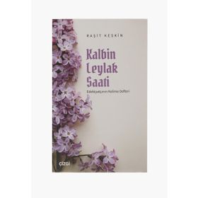 Kalbin Leylak Saati Raşit Kesin