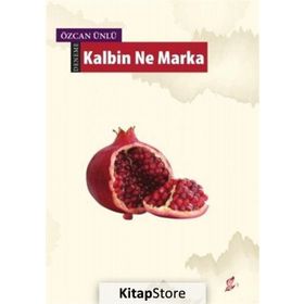 Kalbin Ne Marka - Özcan Ünlü