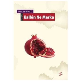 Kalbin Ne Marka - Özcan Ünlü