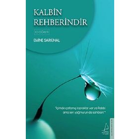 Kalbin Rehberindir - Emine Sarıünal