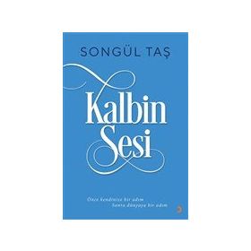 Kalbin Sesi - Songül Taş - Cinius Yayınları