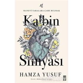 Kalbin Simyası - Hamza Yusuf Raihan