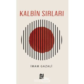 Kalbin Sırları İmam Gazali Nesil Yayınları