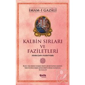 Kalbin Sırları ve Faziletleri - İmam-ı Gazali - çocuk ö