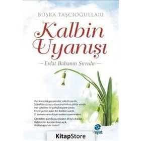 Kalbin Uyanışı - Büşra Taşcıoğulları