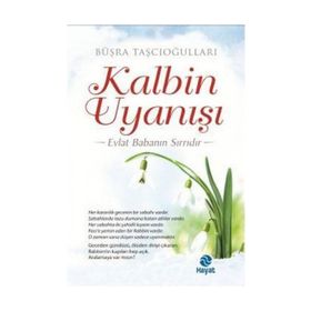 Kalbin Uyanışı - Büşra Taşcıoğulları