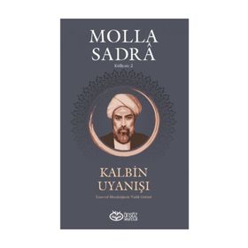 Kalbin Uyanışı - Molla Sadra