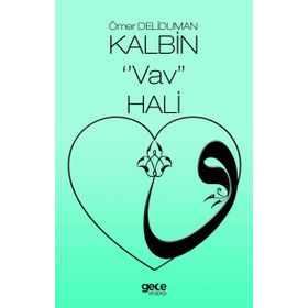 Kalbin Vav Hali - Ömer Deliduman