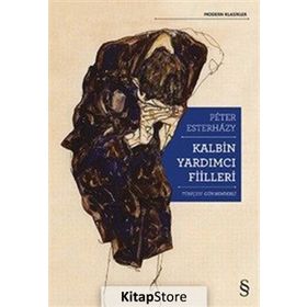 Kalbin Yardımcı Fiilleri - Peter Esterhazy