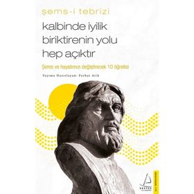 Kalbinde İyilik Biriktirenin Yolu Hep Açıktır Destek Yayınları