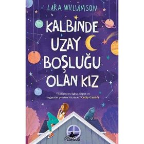 Kalbinde Uzay Boşluğu Olan Kız Pegasus Yayınları