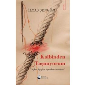 Kalbinden Taşınıyorum - İlyas Şengün